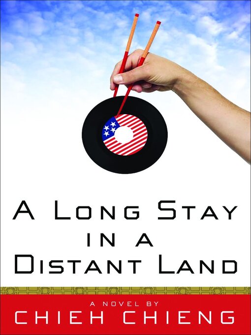 Title details for A Long Stay in a Distant Land by Chieh Chieng - Available